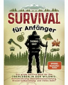 Survival für Anfänger ein Buch von Thomas Gast Cover